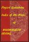 [Gutenberg 58172] • Index of the Project Gutenberg Works of Washington Irving